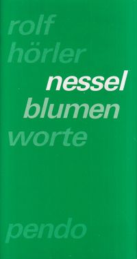 Hörler, Nesselblumenworte. (Umschlag)