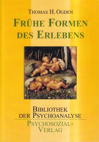 Ogden, Frühe Formen des Erlebens. (Umschlag)