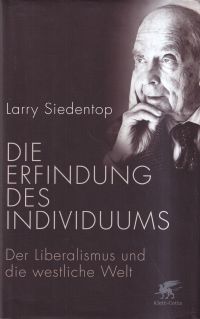 Siedentop, Die Erfindung des Individuums. (Umschlag)