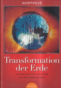 Morpheus: Transformation der Erde. (Umschlag)