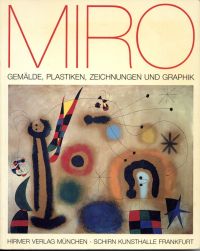 Schirn Kunsthalle Frankfurt: Miró. (Umschlag)