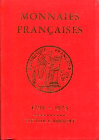 Gadoury, Monnaies françaises 1795-1973. (Umschlag)