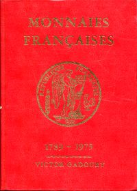 Gadoury, Monnaies françaises 1789-1975. (Umschlag)