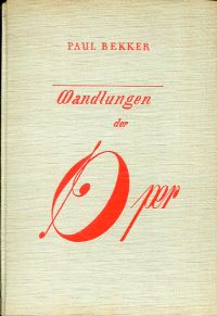 Bekker, Wandlungen der Oper (Umschlag)