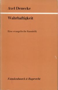 Denecke, Wahrhaftigkeit (Umschlag)
