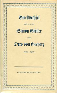 Gfeller, Ein Briefwechsel zwischen Simon Gfeller und Otto von Greyerz 1900-1939 (Umschlag)