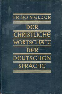 Melzer, Der christliche Wortschatz der Deutschen Sprache. (Umschlag)