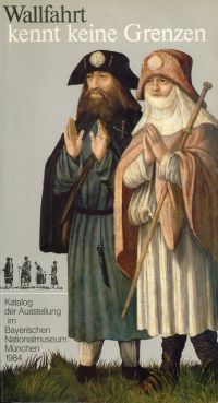 Raff, Wallfahrt kennt keine Grenzen. (Umschlag)