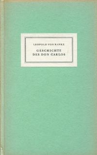 Ranke, Geschichte des Don Carlos. (Umschlag)