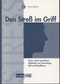 Decker, Den  Streß im Griff. (Umschlag)
