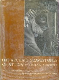 Richter, The archaic gravestones of Attica. (Umschlag)