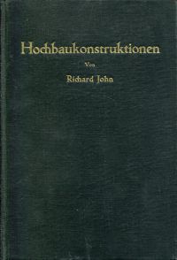 John, Hochbaukonstruktionen. (Umschlag)