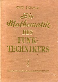 Schmid, Die Mathematik des Funktechnikers. (Umschlag)