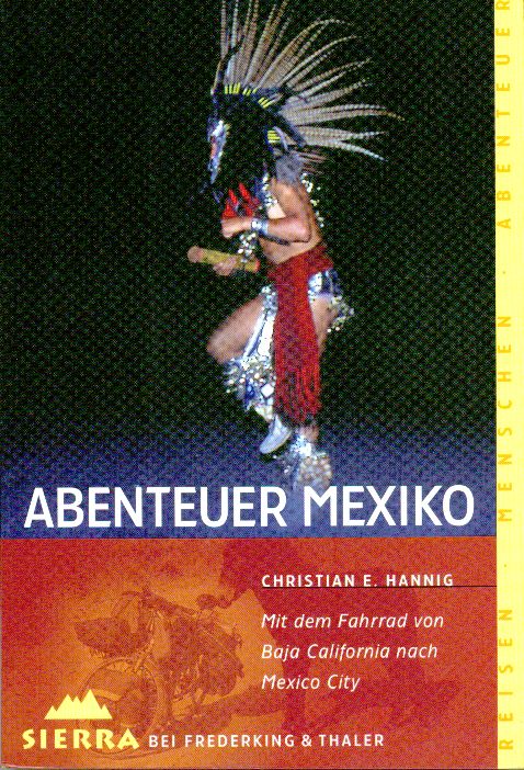 Hannig, Abenteuer Mexiko. (Einband)