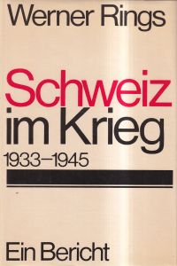 Rings, Schweiz im Krieg 1933-1945. (Umschlag)