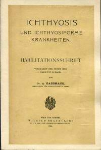 Gassmann, Ichtyosis und ichthiosiforme Krankheiten. (Umschlag)