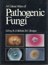 Frey, A Colour Atlas of Pathogenic Fungi. (Umschlag)
