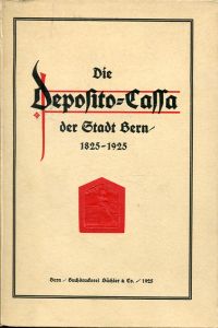 Tavel, Die Deposito-Cassa der Stadt Bern. (Umschlag)