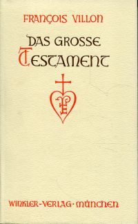 Villon, Das  grosse Testament. (Umschlag)