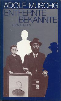 Muschg, Entfernte Bekannte. (Umschlag)