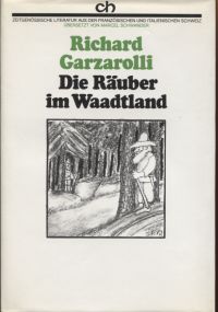 Garzarolli, Die Räuber im Waadtland. (Umschlag)