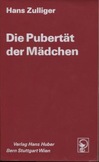 Zulliger, Die Pubertät der Mädchen. (Umschlag)