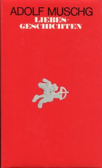 Muschg, Liebesgeschichten. (Umschlag)