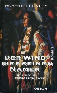 Conley, Der Wind rief seinen Namen. (Umschlag)