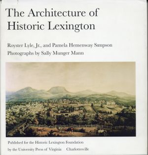 Lyle, The Architecture of Historic Lexington. (Umschlag)