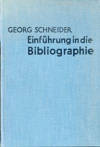 Schneider, Einführung in die Bibliographie. (Umschlag)
