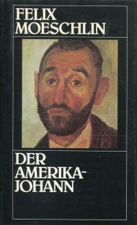 Moeschlin, Der Amerika-Johann. (Umschlag)