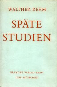 Rehm, Späte Studien. (Umschlag)