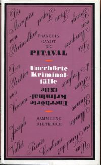 Gayot de Pitaval, Unerhörte Kriminalfälle. (Umschlag)