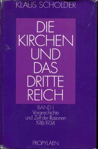 Scholder, Die  Kirchen und das Dritte Reich, Band 1 (Umschlag)