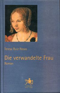 Ruiz Rosas, Die verwandelte Frau. (Umschlag)