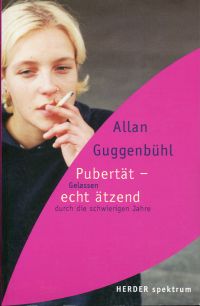Guggenbühl, Pubertät - echt ätzend. (Umschlag)