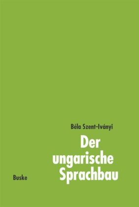 Szent-Iványi, Der ungarische Sprachbau. (Einband)