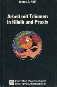 Hall, Arbeit mit Träumen in Klinik und Praxis. (Umschlag)