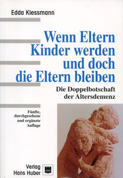 Klessmann, Wenn Eltern Kinder werden und doch die Eltern bleiben. (Einband)