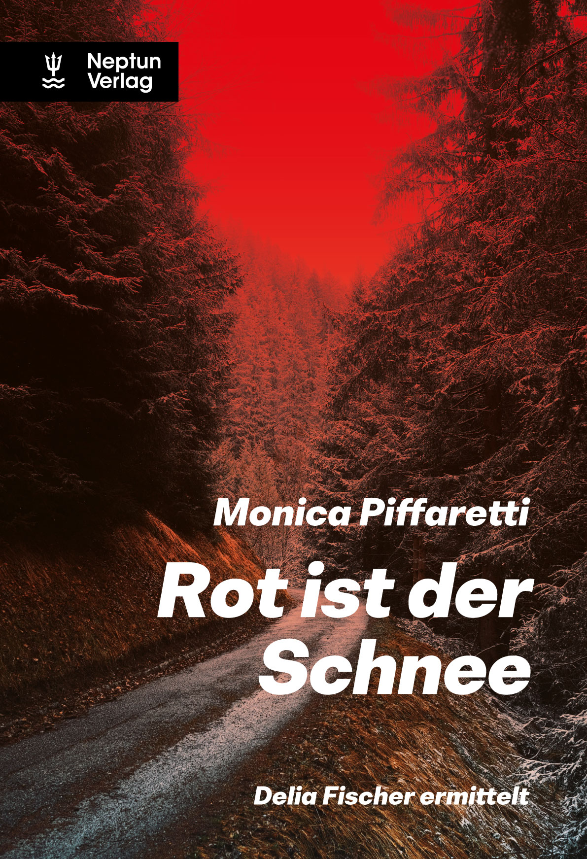 Piffaretti, Rot ist der Schnee (Umschlag)