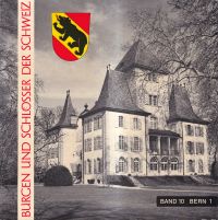 Hauswirth, Burgen und Schlösser der Schweiz, Band 10, Bern 1: Berner Oberland, E (Umschlag)