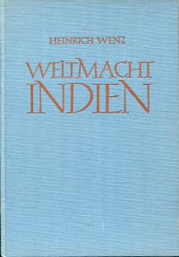 Wenz, Weltmacht Indien. (Umschlag)