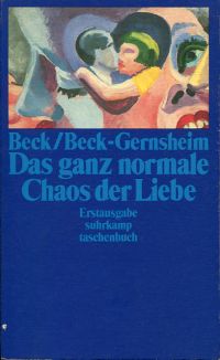 Beck, Das ganz normale Chaos der Liebe. (Umschlag)