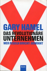 Hamel, Das revolutionäre Unternehmen. (Umschlag)