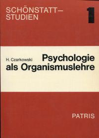 Czarkowski, Psychologie als Organismuslehre. (Umschlag)