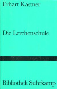 Kästner, Die Lerchenschule. (Umschlag)