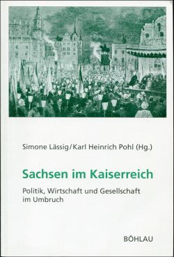 Lässig, Sachsen im Kaiserreich. (Einband)