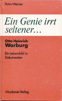 Werner, Ein Genie irrt seltener ... Otto Heinrich Warburg. (Einband)