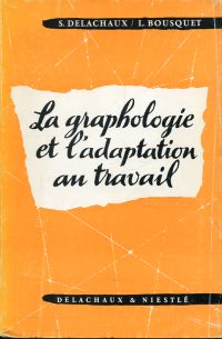 Delachaux, La graphologie et l'adaptation au travail. (Umschlag)