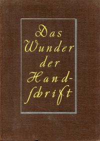 Karfeld, Das Wunder der Handschrift. (Umschlag)